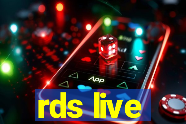 rds live